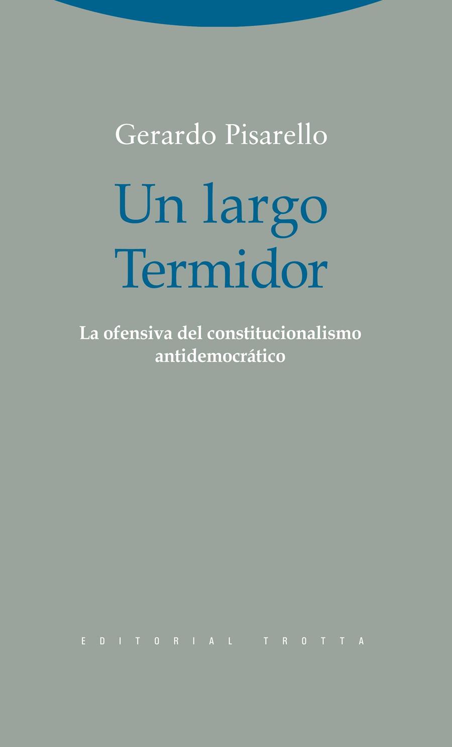 UN LARGO TERMIDOR | 9788498792362 | PISARELLO, GERARDO