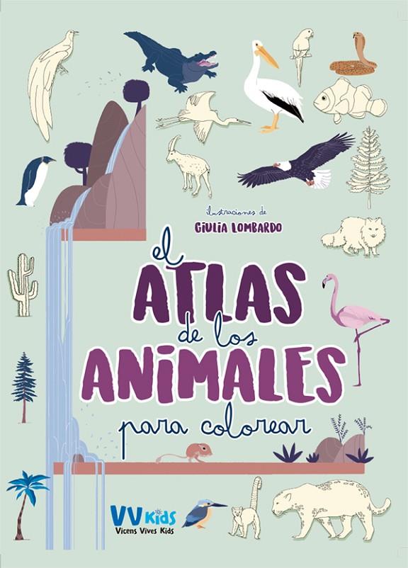 ATLAS DE LOS ANIMALES PARA COLOREAR (VVKIDS) | 9788468243733 | G. LOMBARDO