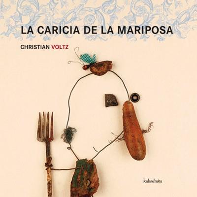 LA CARICIA DE LA MARIPOSA | 9788496388796 | VOLTZ, CHRISTIAN