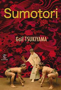 SUMOTORI | 9788467026023 | GAIL TSUKIYAMA