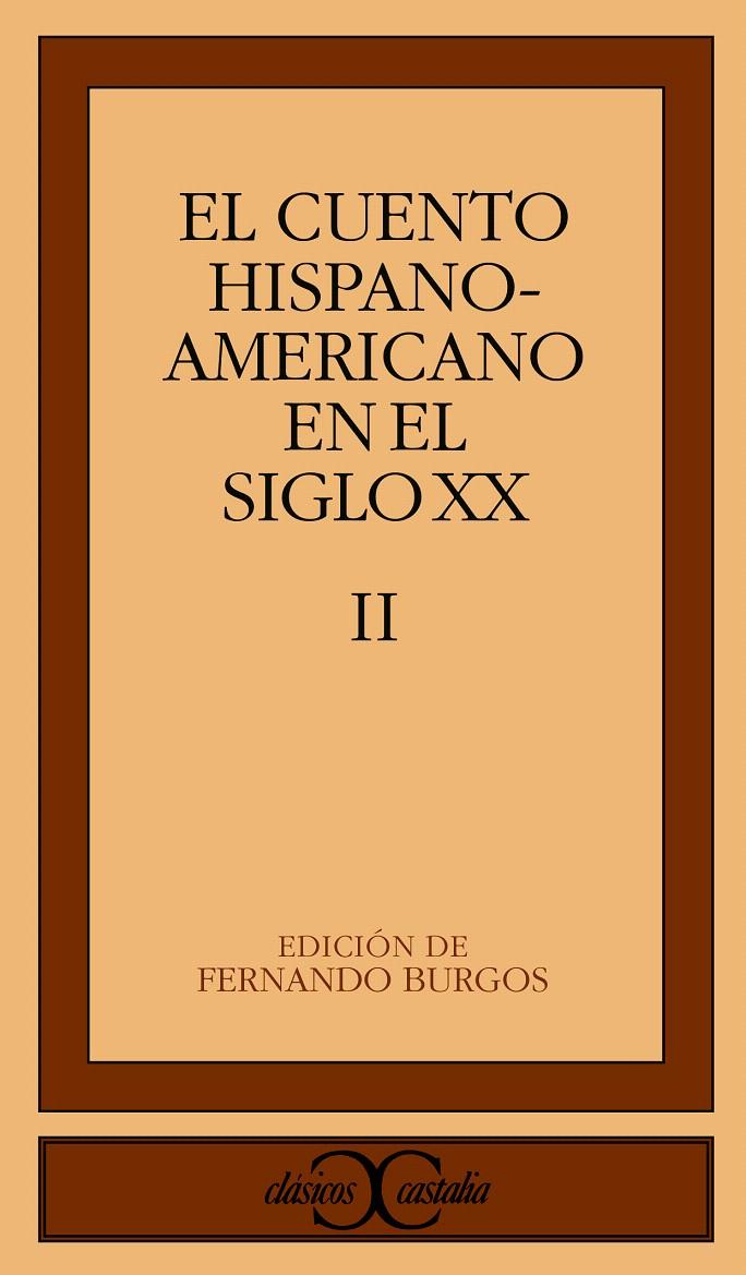 EL CUENTO HISPANOAMERICANO EN EL SIGLO XX, II | 9788470397608 | VARIOS AUTORES