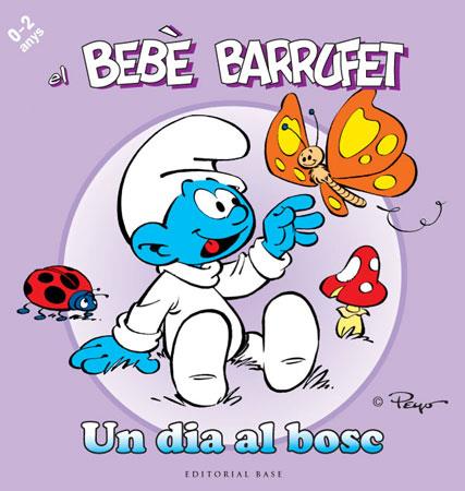 EL BEBÈ BARRUFET. UN DIA AL BOSC | 9788415267096 | CULLIFORD "PEYO", PIERRE