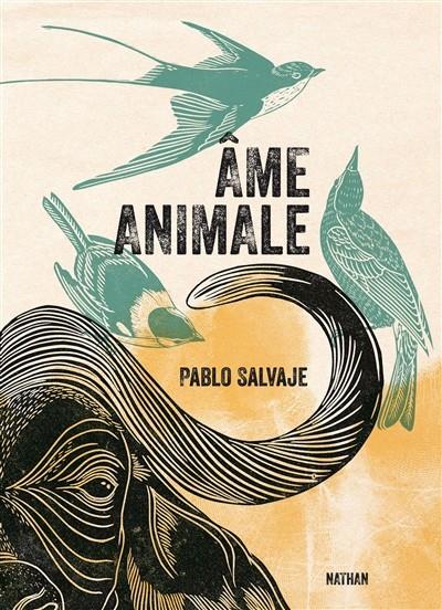 ÂME ANIMALE | 9782092576533 | SALVAJE, PABLO