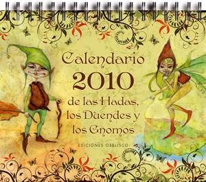 CALENDARIO 2010 DE LAS HADAS, LOS DUENDES Y G | 9788497775519 | ANÓNIMO