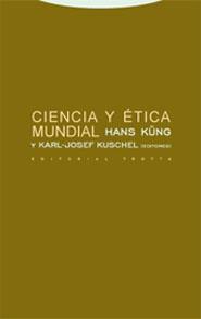 CIENCIA Y ÉTICA MUNDIAL | 9788481648010 | KÜNG, HANS/KUSCHEL, KARL-JOSEF