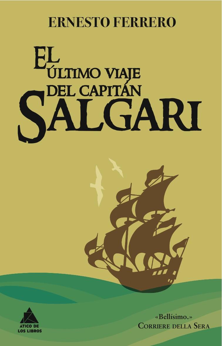 EL ÚLTIMO VIAJE DEL CAPITÁN SALGARI | 9788493859596 | FERRERO, ERNESTO