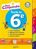 POUR COMPRENDRE TOUTE LA 6E : CONFORME AUX PROGRAMMES - ÉDITION 2022 | 9782017183754 | COLLECTIF