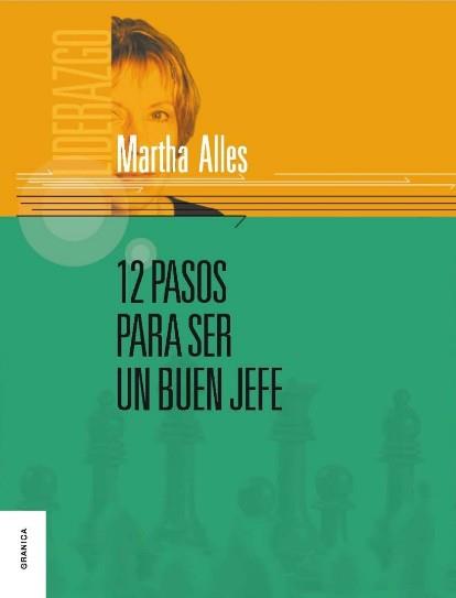 COMO SER UN BUEN JEFE EN 12 PASOS | 9789506415457 | ALLES, MARTHA