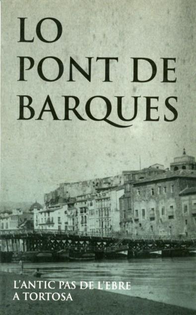 LO PONT DE BARQUES | 9788487561429 | VARIOS AUTORES