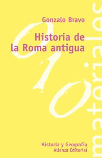 HISTORIA DE LA ROMA ANTIGUA | 9788420657325 | BRAVO, GONZALO