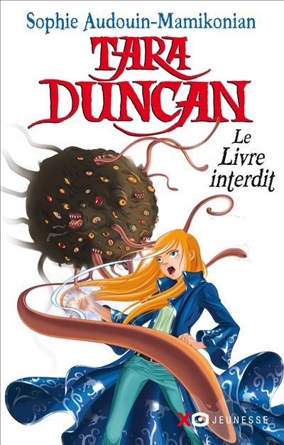 TARA DUNCAN, LE LIVRE INTERDIT | 9782845638068 | AUDOUIN-MAMIKONIAN, SOPHIE