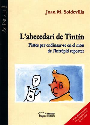 L'ABECEDARI DE TINTÍN | 9788479359461 | SOLDEVILLA, JOAN M.