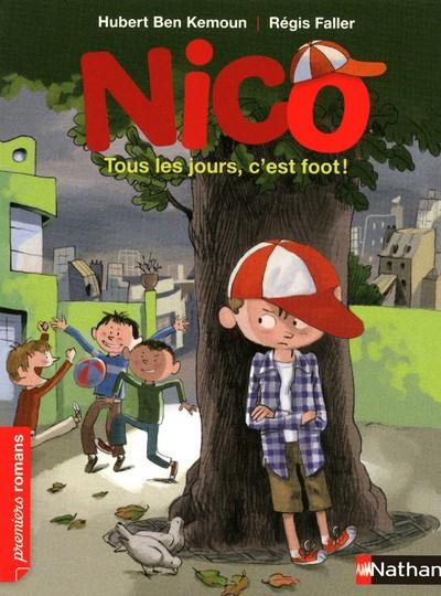 NICO: TOUS LES JOURS, C'EST FOOT ! | 9782092534571