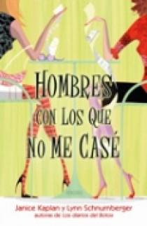 LOS HOMBRES CON LOS QUE NO ME CASE | 9788466630245 | KAPLAN/SCHNURNBERGER