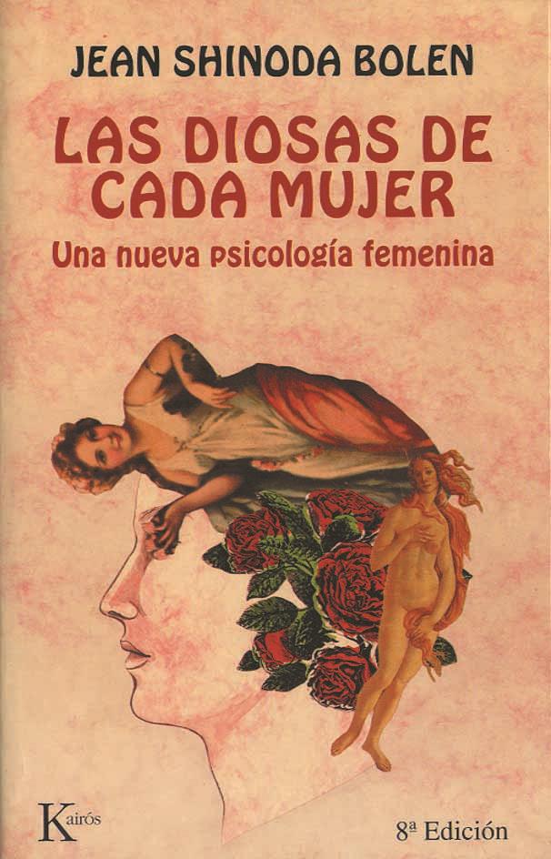 LAS DIOSAS DE CADA MUJER | 9788472452855 | BOLEN, JEAN SHINODA