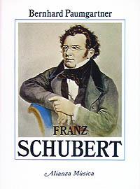 FRANZ SCHUBERT | 9788420685601 | PAUMGARTNER, BERNHARD