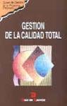 GESTIÓN DE LA CALIDAD TOTAL | 9788479782443 | MARKETING PUBLISHING