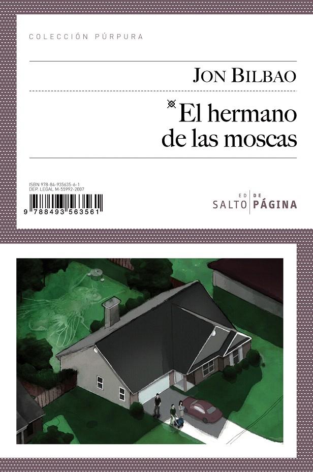 EL HERMANO DE LAS MOSCAS | 9788493563561 | BILBAO LOPATEGUI, JUAN BAUTISTA