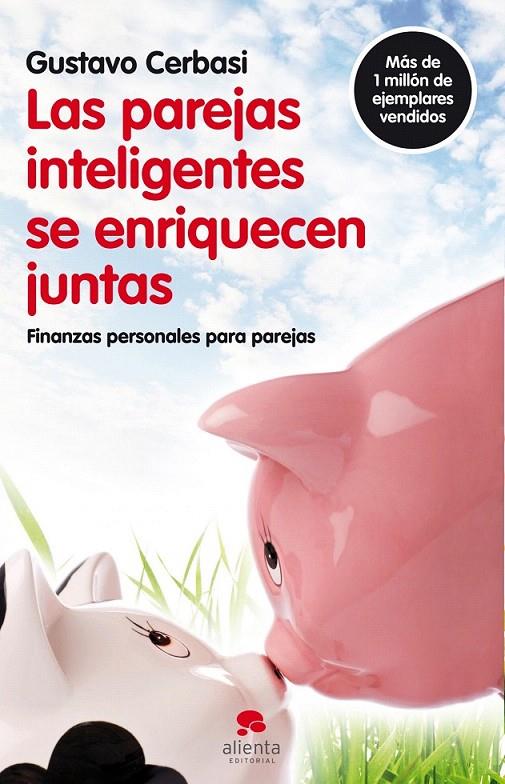 LAS PAREJAS INTELIGENTES SE ENRIQUECEN JUNTAS | 9788492414819 | GUSTAVO CERBASI