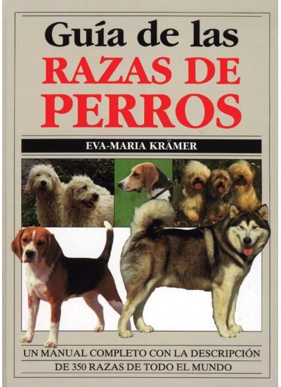 GUIA DE LAS RAZAS DE PERROS | 9788428209199 | KRAMER, EVA-MARIA