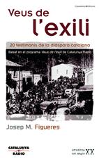 VEUS DE L'EXILI | 9788497912587 | JOSEP M. FIGUERES