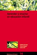 APRENDER Y ENSEÑAR EN EDUCACIÓN INFANTIL | 9788478271948 | SOLÉ GALLART, ISABEL/HUGUET COMELLES, TERESA/BASSEDAS I BALLÚS, EULÀLIA