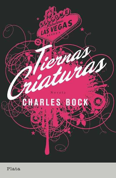TIERNAS CRIATURAS | 9788493618056 | BOCK, CHARLES