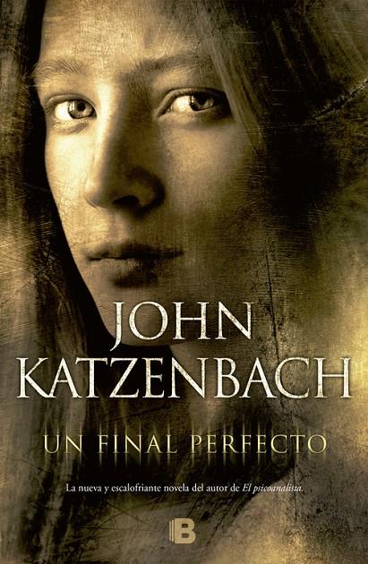 UN FINAL PERFECTO  | 9788466652193 | KATZENBACH, JOHN