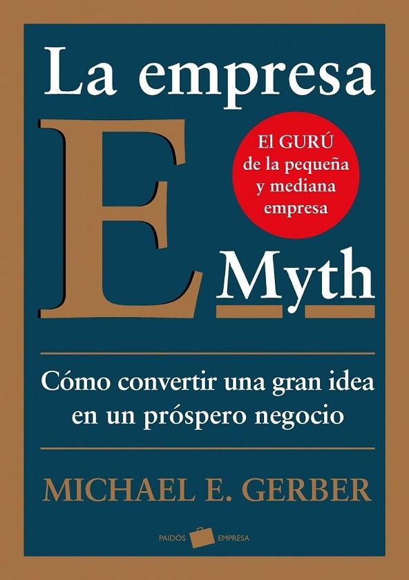 LA EMPRESA E-MYTH | 9788449324857 | MICHAEL E. GERBER