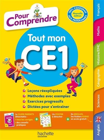 POUR COMPRENDRE TOUT MON CE1 : 100 % CONFORME AUX PROGRAMMES  | 9782017117315