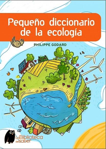 PEQUEÑO DICCIONARIO DE LA ECOLOGIA | 9788497543965 | PHILIPPE GODARD