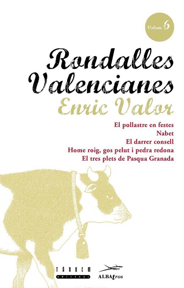 RONDALLES VALENCIANES. VOLUM 6 | 9788481310023 | VALOR VIVES, ENRIC/SERRANO LLÀCER, ROSA