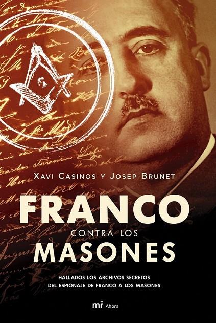 FRANCO CONTRA LOS MASONES | 9788427033382 | FRANSCISO JAVIER CASINOS COMAS/JOSE BRUNET SIERRA