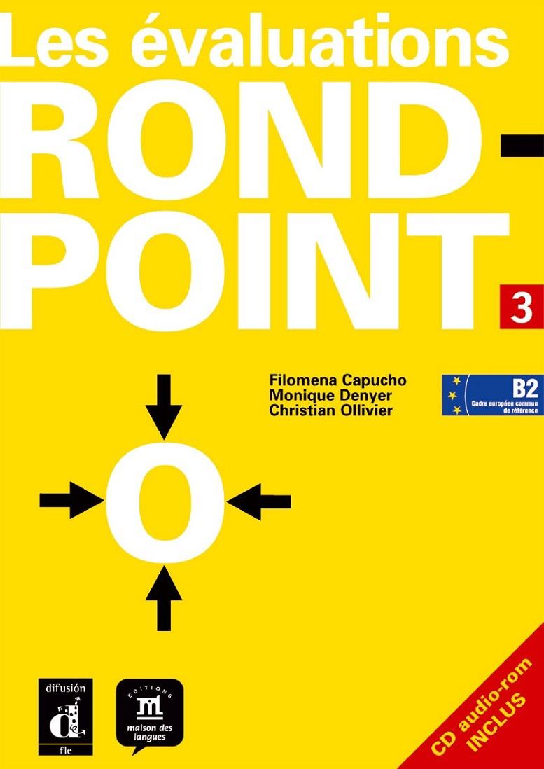 ROND-POINT 3 CAHIER D'ÉVALUATIONS | 9788484434658 | CAPUCHO, FILOMENA/DENYER, MONIQUE/OLLIVIER, CHRISTIAN