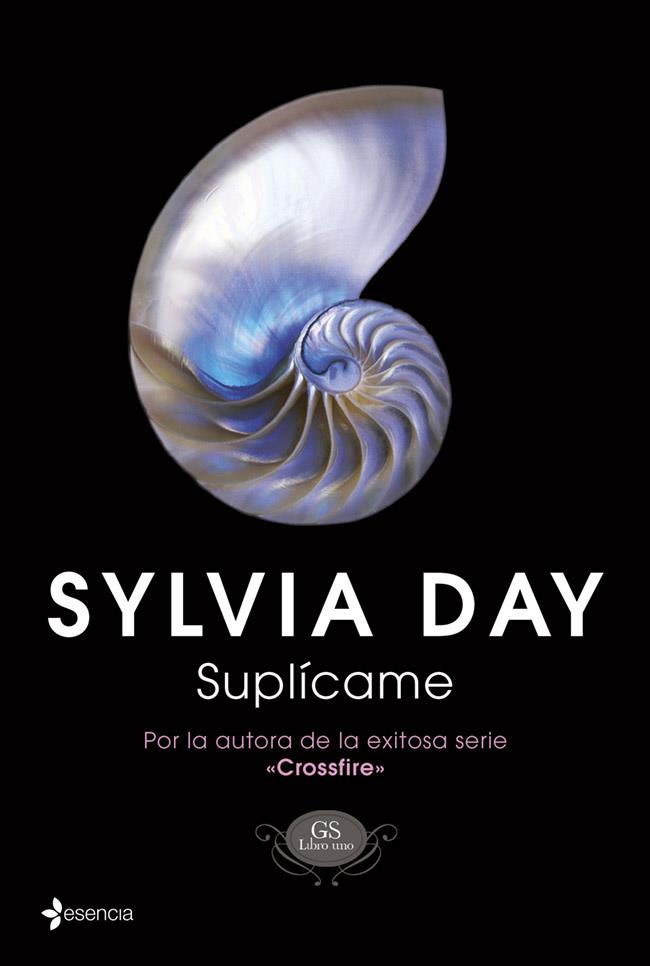 SUPLÍCAME | 9788408115533 | SYLVIA DAY