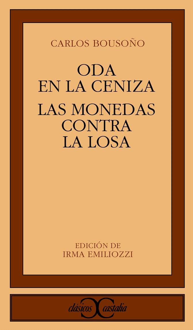 ODA EN LA CENIZA. LAS MONEDAS CONTRA LA LOSA | 9788470395895 | BOUSOÑO, CARLOS