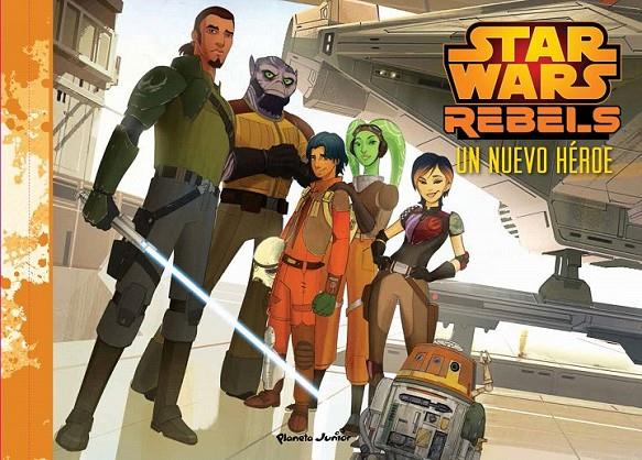 STAR WARS REBELS. UN NUEVO HÉROE | 9788408142447 | AA. VV.