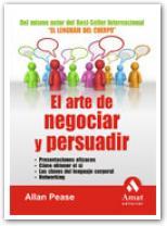 EL ARTE DE NEGOCIAR Y PERSUADIR. | 9788497353519 | PEASE, ALLAN