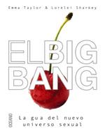 BIG BANG, EL | 9788449418303 | TAYLOR, EMMA/SHARKEY, LORELEI