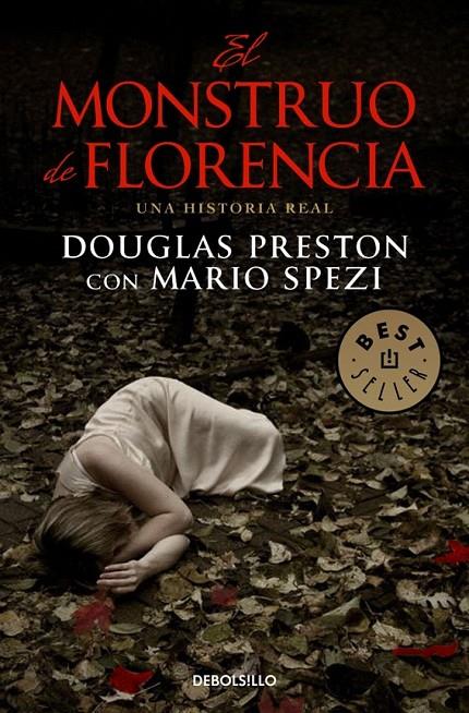 EL MONSTRUO DE FLORENCIA | 9788499087313 | PRESTON,DOUGLAS/SPEZI,MARIO