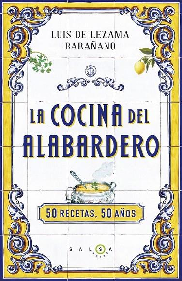 LA COCINA DEL ALABARDERO | 9788415193562 | LUIS DE LEZAMA BARAÑANO