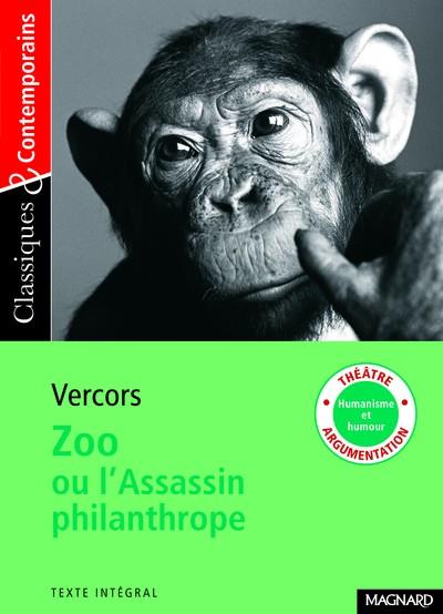 ZOO OU L ASSASSIN PHILANTHROPE - MAGNARD | 9782210754591 | VERCORS