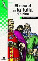 EL SECRET DE LA FULLA D'ALZINA | 9788424681869 | RAYÓ I FERRER, MIQUEL