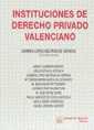 INSTITUCIONES DE DERECHO PRIVADO VALENCIANO | 9788480023900 | CARMEN LÓPEZ BELTRÁN DE HEREDIA/MARIO CLEMENTE MEORO/JESÚS ESTRUCH ESTRUCH/TERESA MARÍN GARCÍA DE LE