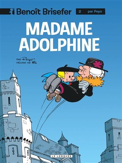 BENOÎT BRISEFER VOLUME 2, MADAME ADOLPHINE | 9782803612895 | PEYO