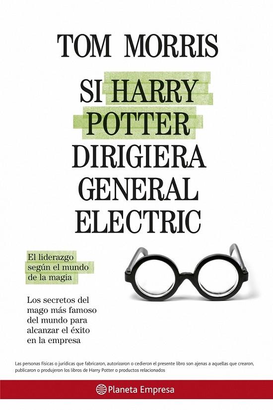 SI HARRY POTTER DIRIGIERA GENERAL ELECTRIC | 9788408075042 | TOM MORRIS