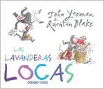 LAS LAVANDERAS LOCAS | 9788449439599 | BLAKE, QUENTIN/YEOMAN, JOHN