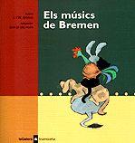 ELS MÚSICS DE BREMEN | 9788424609849 | GRIMM, JACOB I WILHELM (GERMANS GRIMM)