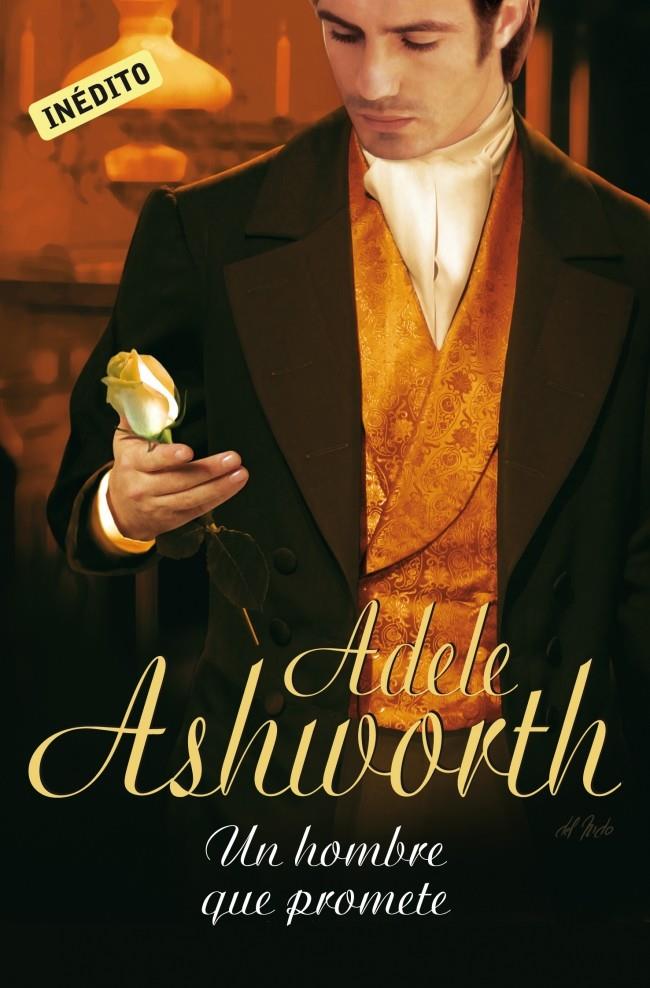 UN HOMBRE QUE PROMETE | 9788483467213 | ASHWORTH,ADELE