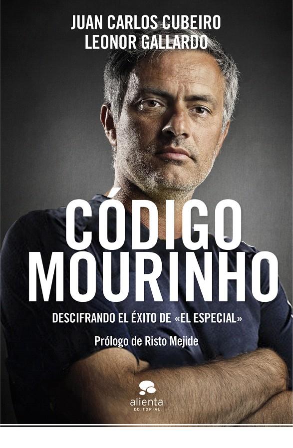 CÓDIGO MOURINHO | 9788415320517 | JUAN CARLOS CUBEIRO/LEONOR GALLARDO